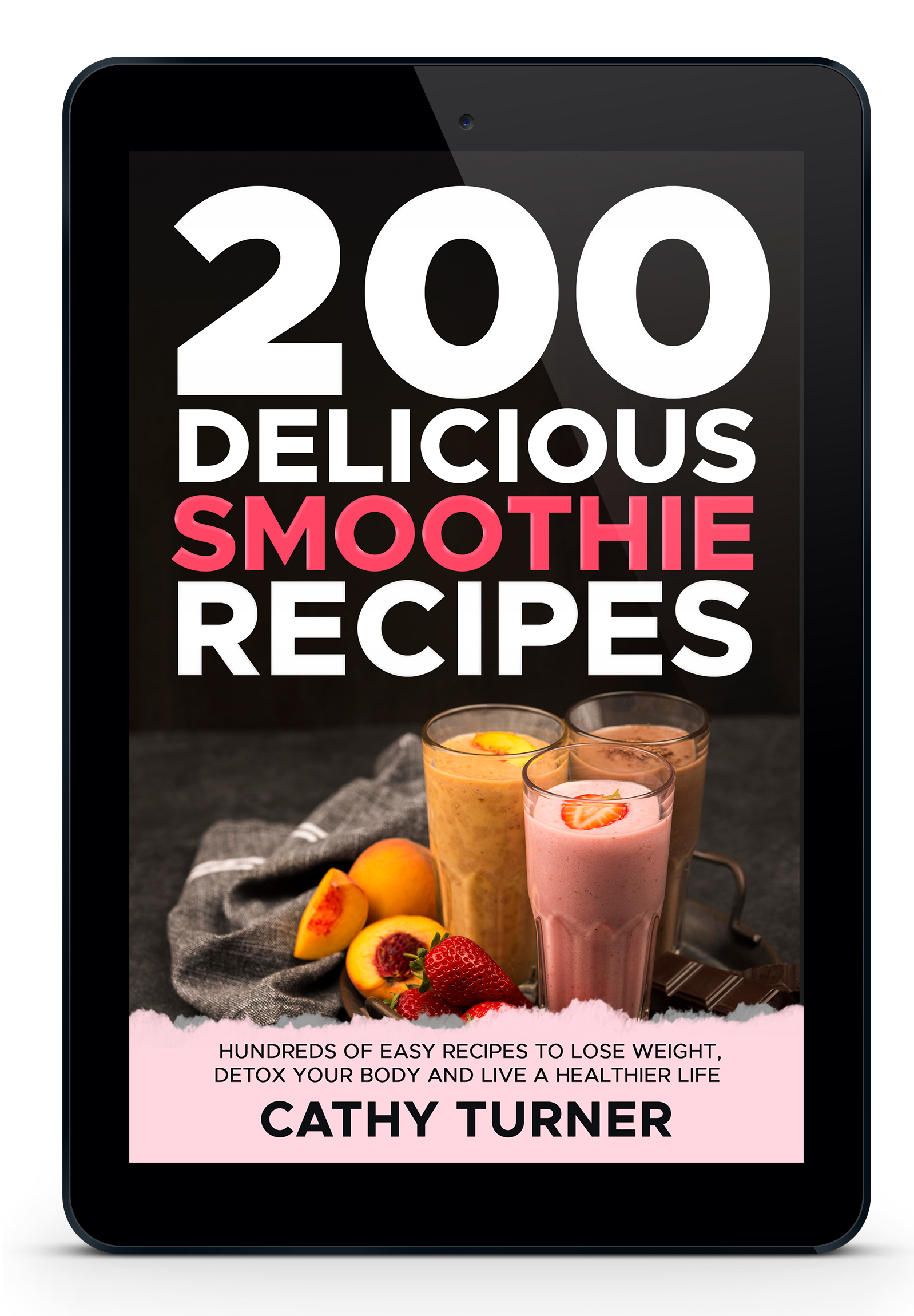 200 Delicious Smoothie Recipes Ebook